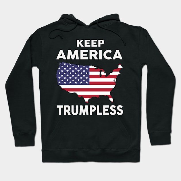 Keep America Trumpless Hoodie by WILLER